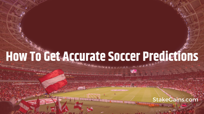 how to get accurate soccer predictions
